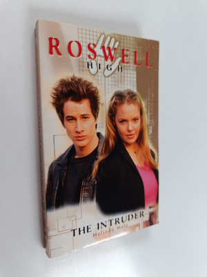 Melinda Metz : Roswell High 5 : The Intruder