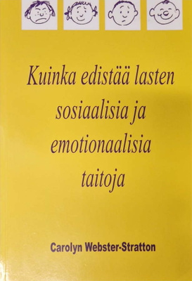 Kuinka edistää lasten sosiaalisia ja emotionaalisia taitoja