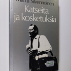 Martti Silvennoinen : Katseita ja kosketuksia - pikkukuva 1