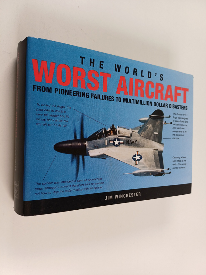 Jim Winchester : The world's worst aircraft : from pionee...