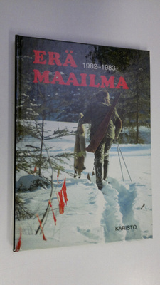 Hannu (toim.) Sarrala : Erämaailma 1982-1983