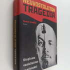 Osmo Jussila : Neuvostoliiton tragedia : utopiasta vankil... - pikkukuva 1