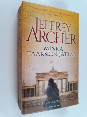 Jeffrey Archer : Minkä taakseen jättää