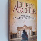 Jeffrey Archer : Minkä taakseen jättää - pikkukuva 1