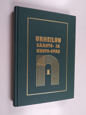 Markku (toim.) Siukonen : Urheilun sääntö- ja kunto-opas 1