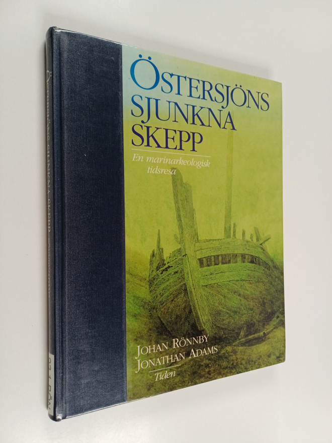 Johan Ronnby : Östersjöns sjunkna skepp