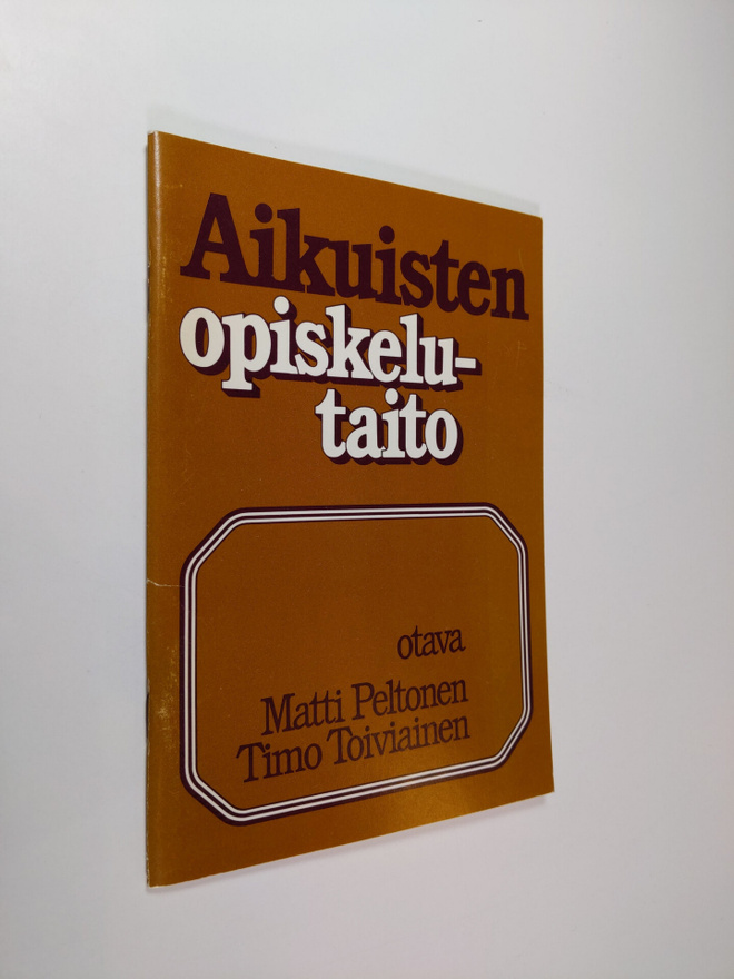 Matti Peltonen ym. : Aikuisten opiskelutaito