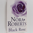 Nora Roberts : Black Rose - pikkukuva 1