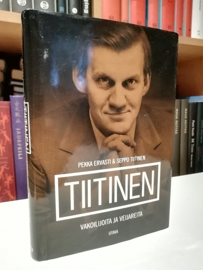 Tiitinen - Vakoilijoita ja veijareita - 1.p.Uusi