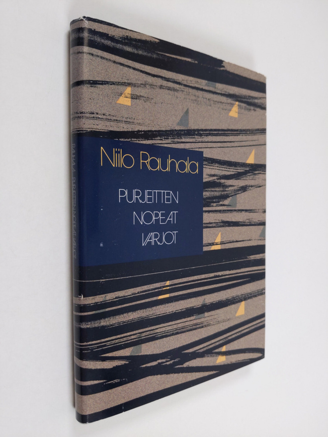 Niilo Rauhala : Purjeitten nopeat varjot : runoja