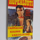 Hopealuoti 1/1982 : Tappavan kaunis vakoojatar - pikkukuva 1