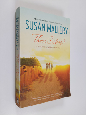 Susan Mallery : Three Sisters