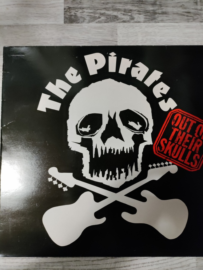 The Pirates: Out Of Their Skulls (LP)