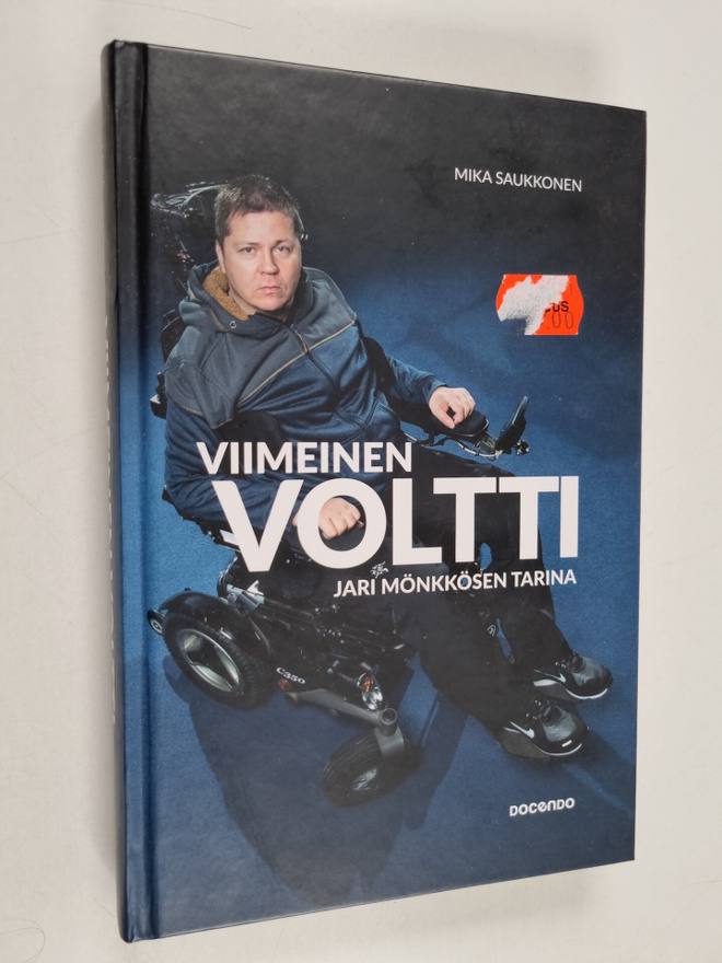 Mika Saukkonen : Viimeinen voltti : Jari Mönkkösen tarina