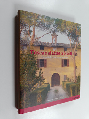 Stephanie Alexander : Toscanalainen keittiö