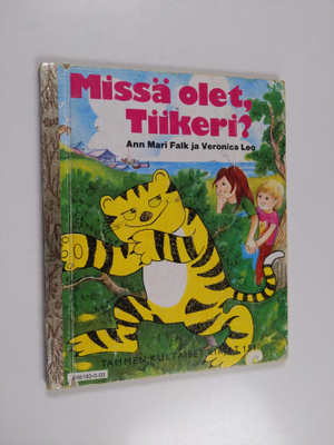Ann Mari Falk : Missä olet, Tiikeri