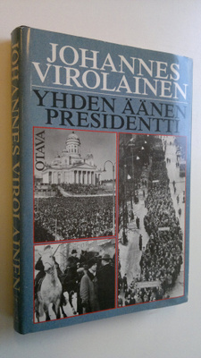 Johannes Virolainen : Yhden äänen presidentti