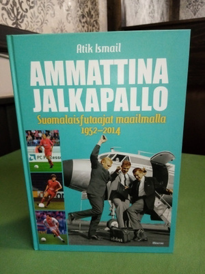 ISMAIL :  Ammattina Jalkapallo ( SIGNED)