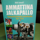 ISMAIL :  Ammattina Jalkapallo ( SIGNED) - pikkukuva 1