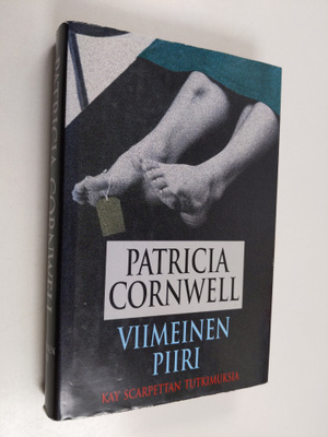 Patricia Cornwell : Viimeinen piiri : Kay Scarpettan tutk...