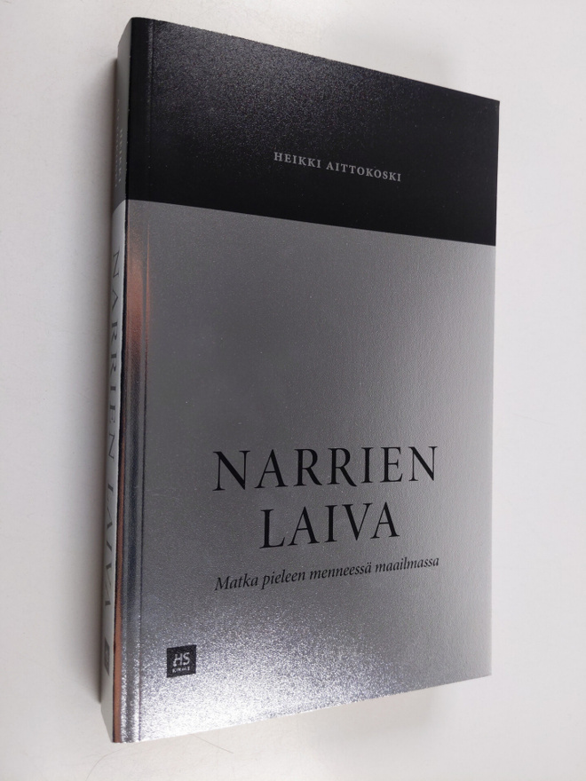 Heikki Aittokoski : Narrien laiva : Matka pieleen mennees...