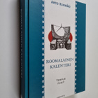 Arto Kivimäki : Roomalainen kalenteri : tempus fugit - pikkukuva 1