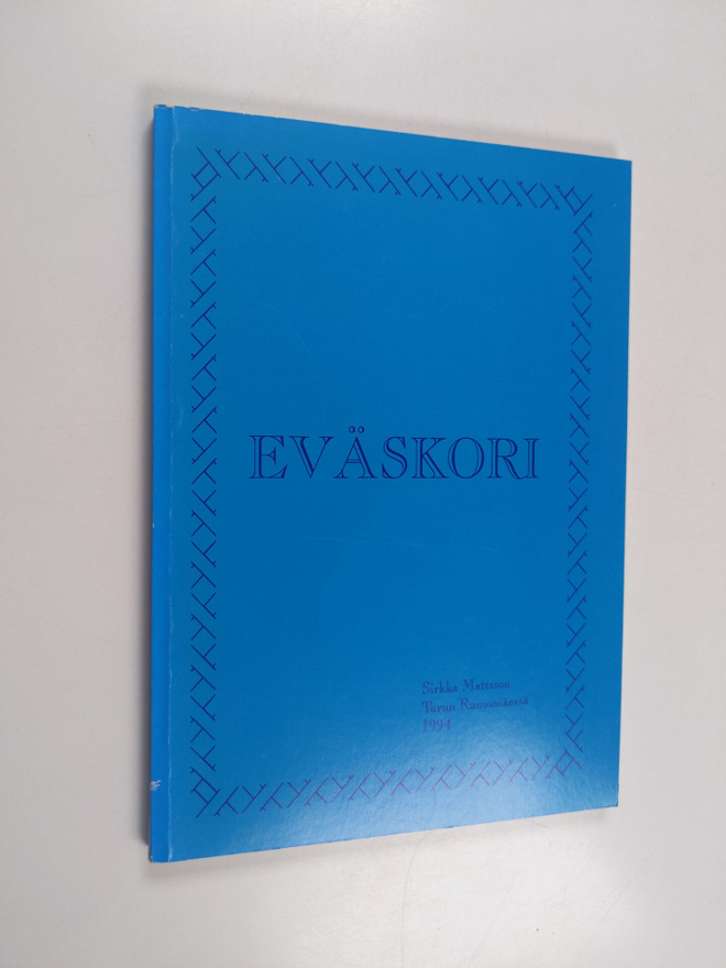 Sirkka Mattsson : Eväskori