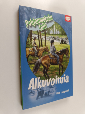 Deb Loughead : Alkuvoimia