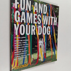 Gerd Ludwig : Fun and Games with Your Dog - Expert Advice... - pikkukuva 1
