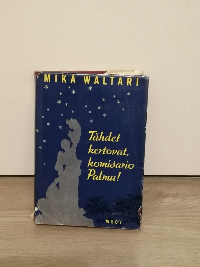 Mika Waltari : Tähdet kertovat, Komisario Palmu!