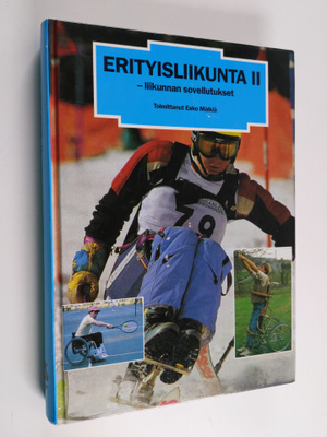 Erityisliikunta 2 : Kasvatukselliset, tekniset ja rakente...