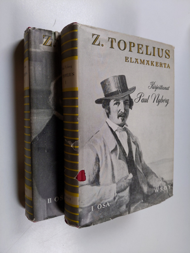 Paul Nyberg : Z. Topelius : elämäkerrallinen kuvaus 1-2