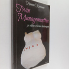 Hanna Kostamo : Twin managementtia ja vähän erilainen hoi... - pikkukuva 1