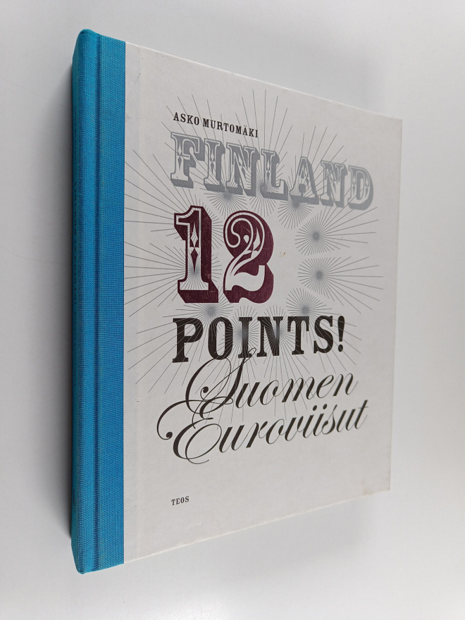 Asko Murtomäki : Finland 12 points! : Suomen euroviisut