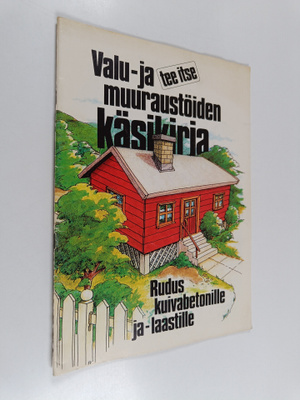 Valu- ja muuraustöiden käsikirja : Rudus kuivabetonille j...