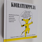 Arthur J. Haggerty : Koiratemppuja - pikkukuva 1