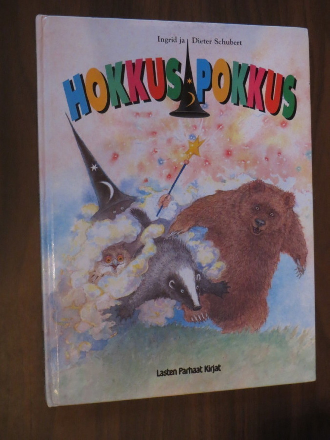 Ingrid ja Dieter Schubert: Hokkus Pokkus