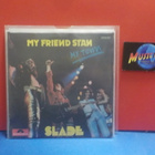 SLADE - MY FRIEND STAN EX/EX GER -73 7" - pikkukuva 2