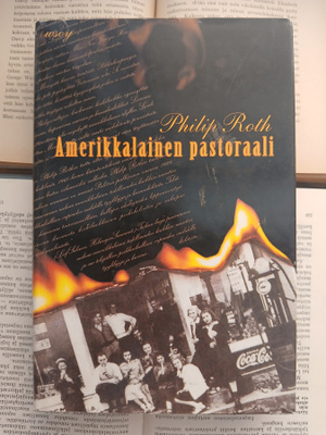 Philip Roth - Amerikkalainen pastoraali (sid.)