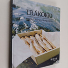 Marketta Kotilainen : Eräkokki : makuja kairasta kaupunkiin - pikkukuva 1