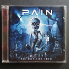 Pain - You Only Live Twice CD (2011) - pikkukuva 1