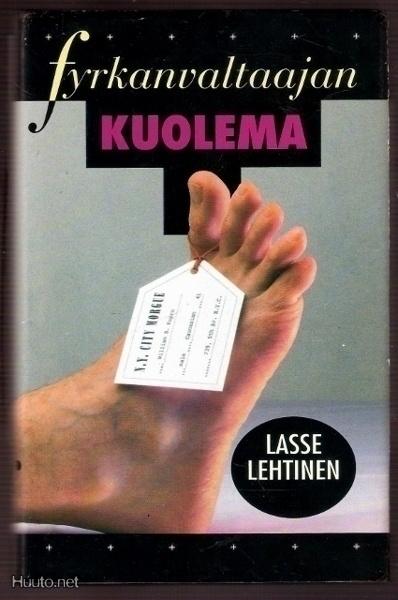 Lasse Lehtinen: Fyrkanvaltaajan kuolema (satiiri)