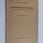 J. W. Lindeberg : Todennäköisyyslasku ja sen käytäntö til... - pikkukuva 1
