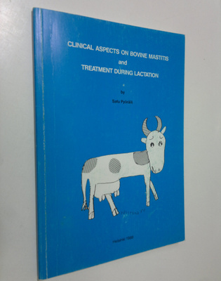 Satu Pyörälä : Clinical aspects on bovine mastitis and tr...