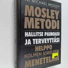 Michael Mosley : Mosley Metodi - pikkukuva 1