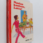 Merri Vik : Naulan kantaan, Lotta! - pikkukuva 1
