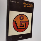 Octavio Paz : Ruhtinas ja narri - pikkukuva 1