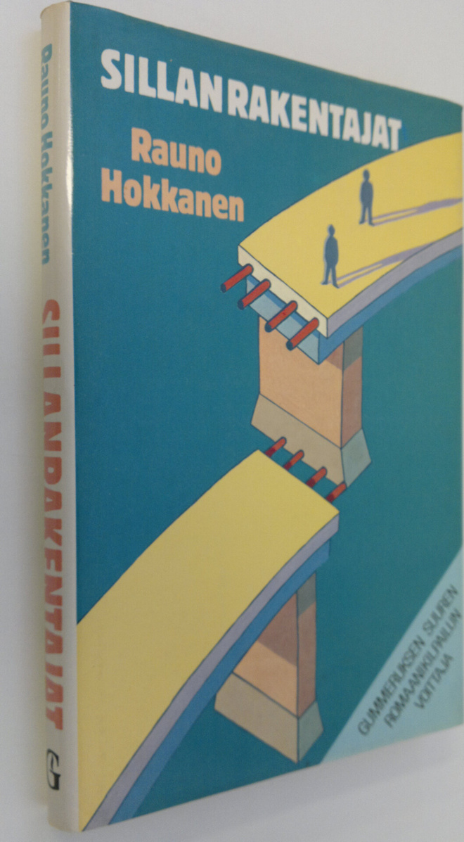 Rauno Hokkanen : Sillanrakentajat
