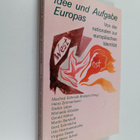 Manfred Schmidt-Brabant : Idee und Aufgabe Europas - von ... - pikkukuva 1