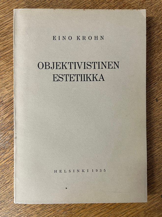 Krohn - Objektivistinen estetiikka